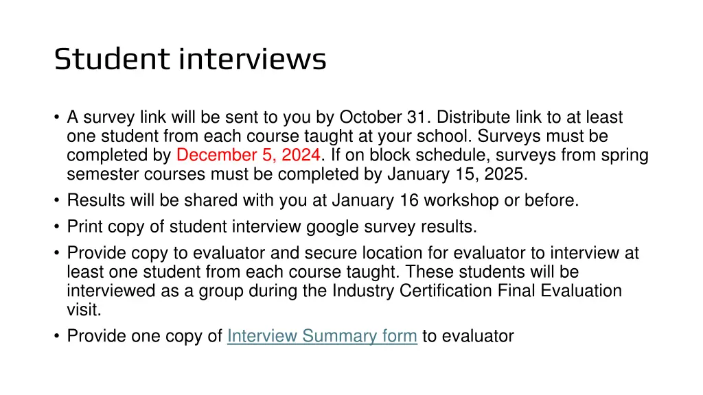 student interviews
