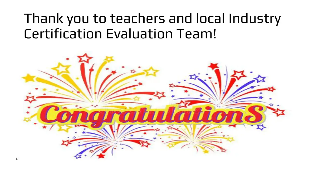thank you to teachers and local industry