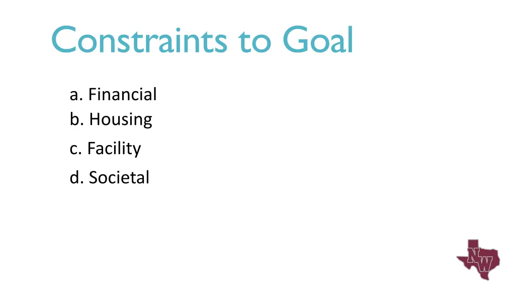 constraints to goal