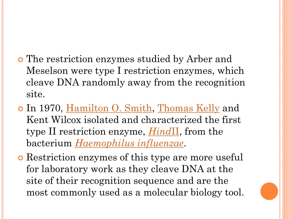 the restriction enzymes studied by arber