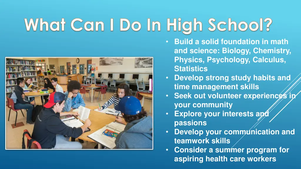 what can i do in high school