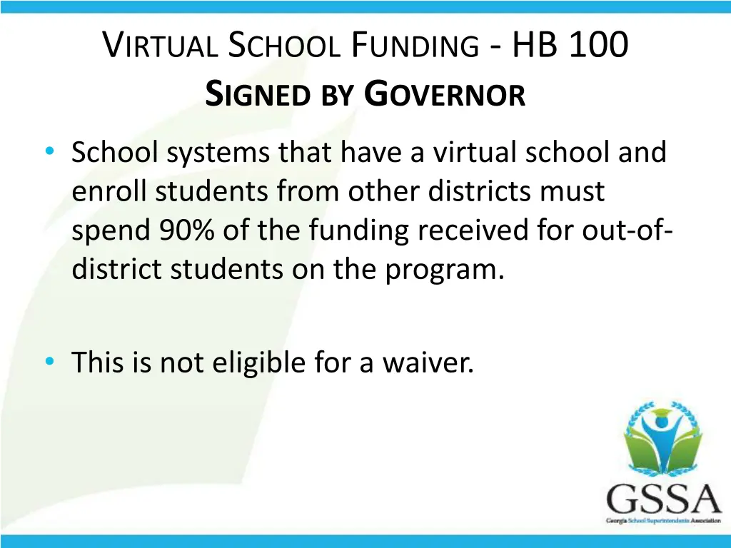 v irtual s chool f unding hb 100 s igned
