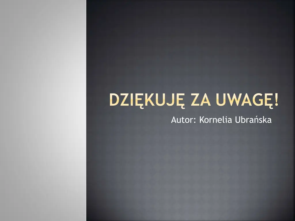 dzi kuj za uwag