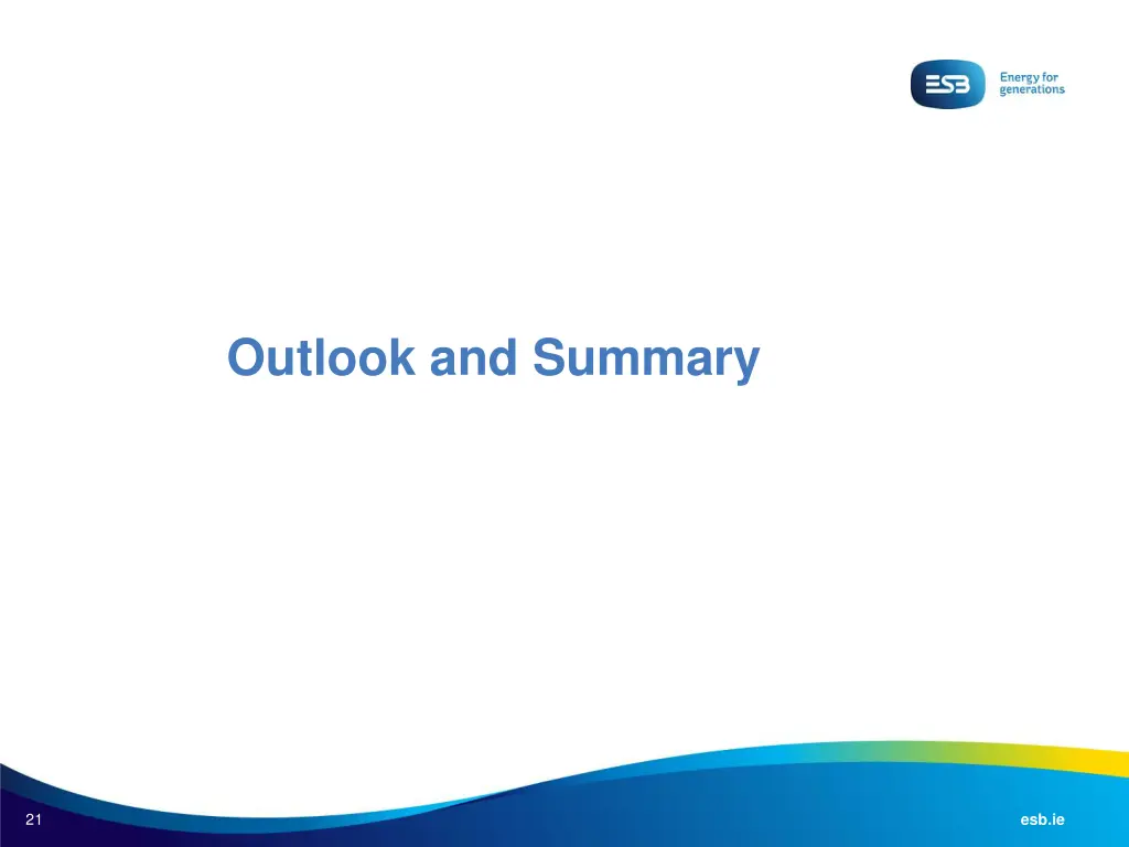 outlook and summary
