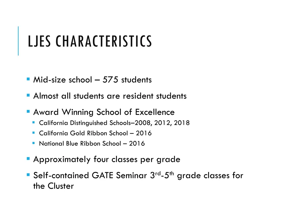 ljes characteristics
