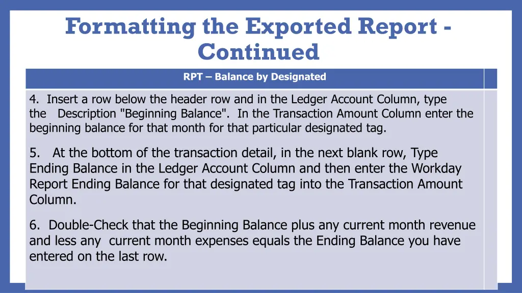 formatting the exported report continued
