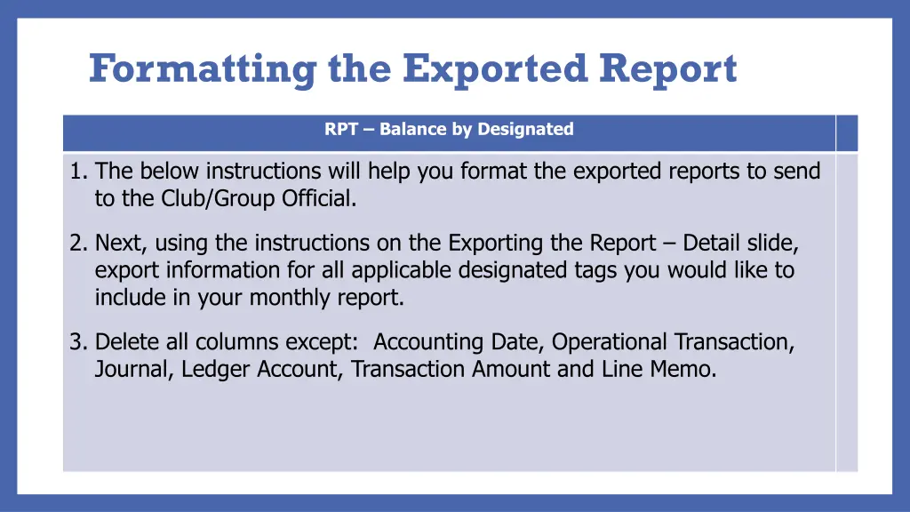formatting the exported report
