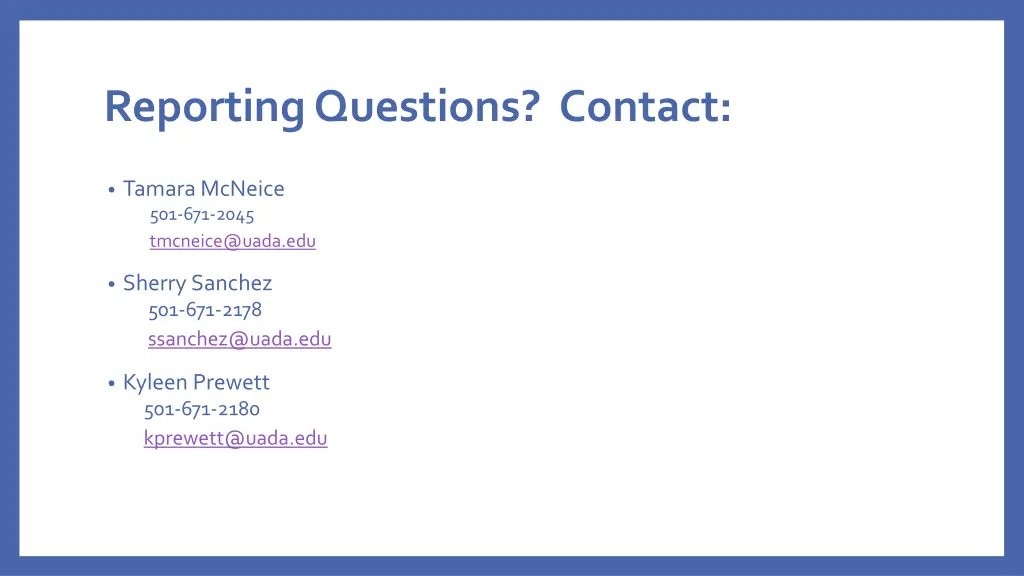reporting questions contact