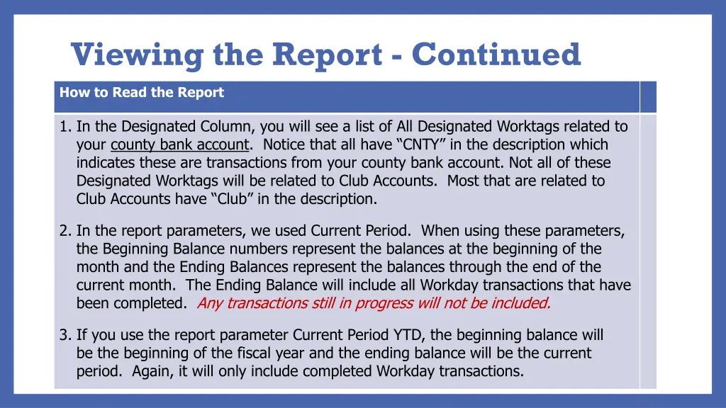 viewing the report continued