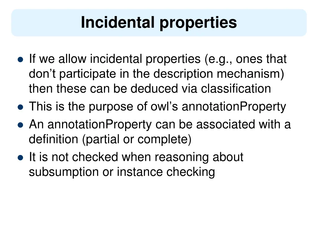 incidental properties