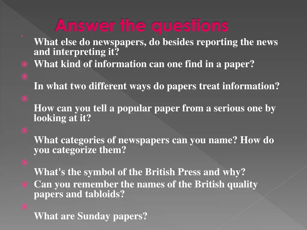 answer the questions what else do newspapers