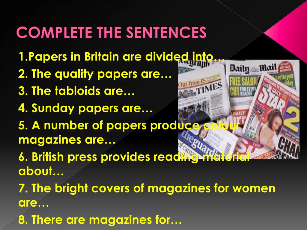 complete the sentences