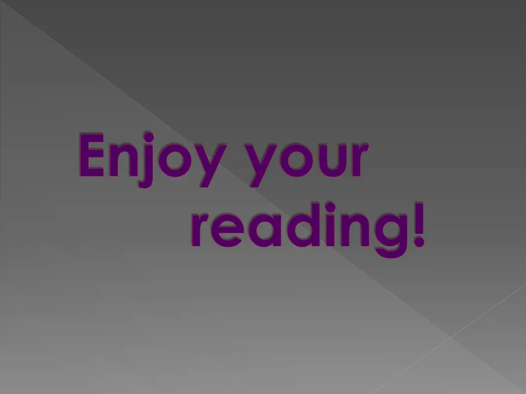enjoy your reading