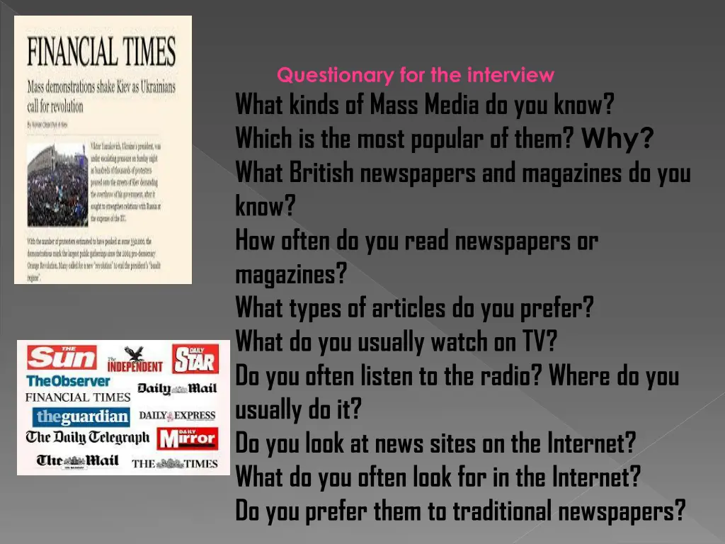 questionary for the interview what kinds of mass