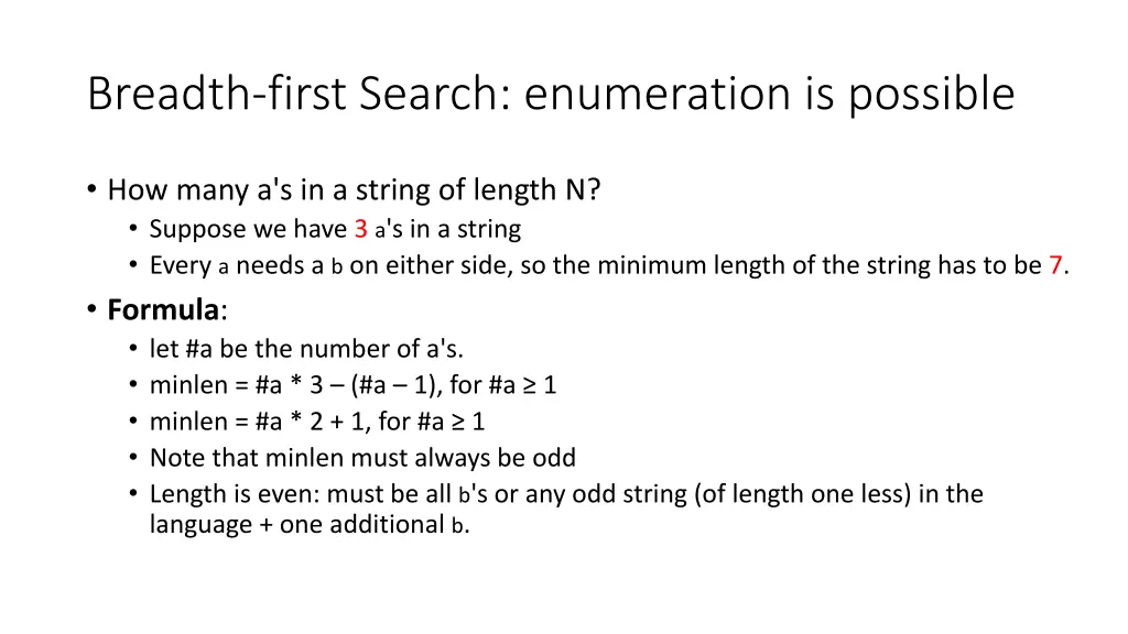 breadth first search enumeration is possible 1