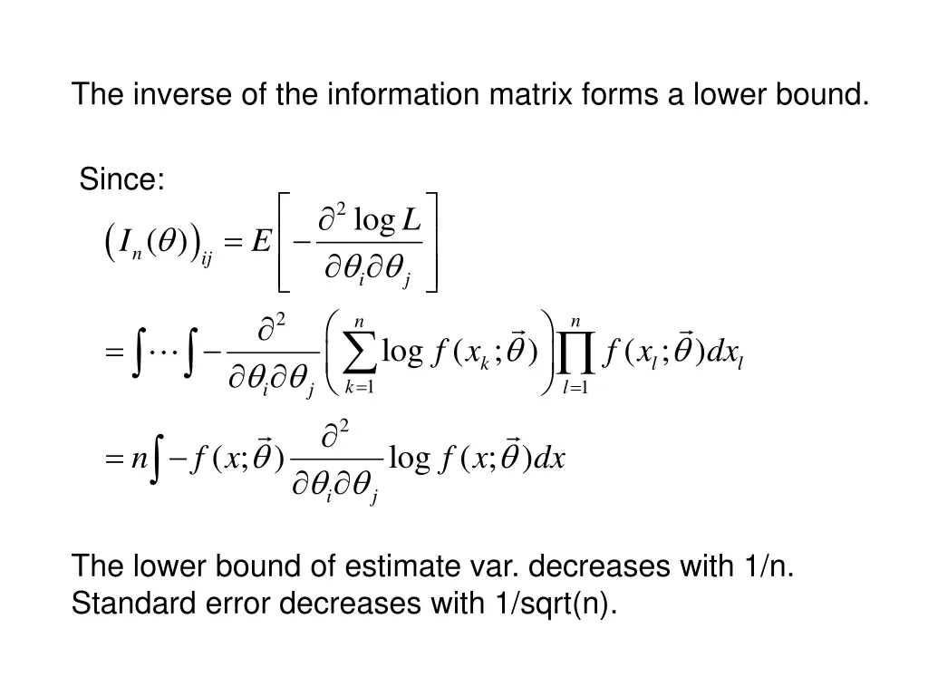 the inverse of the information matrix forms