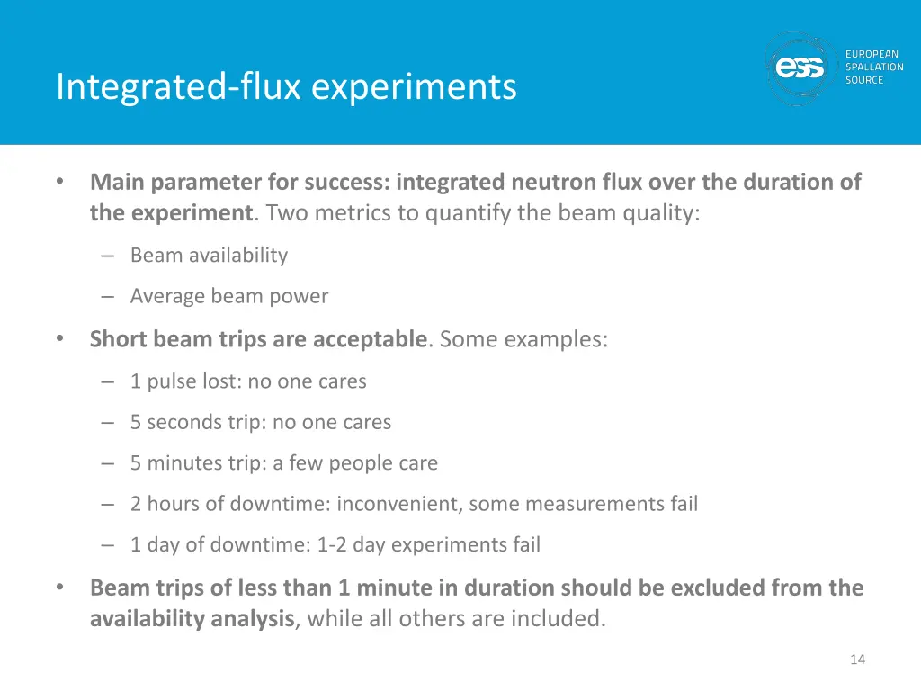 integrated flux experiments