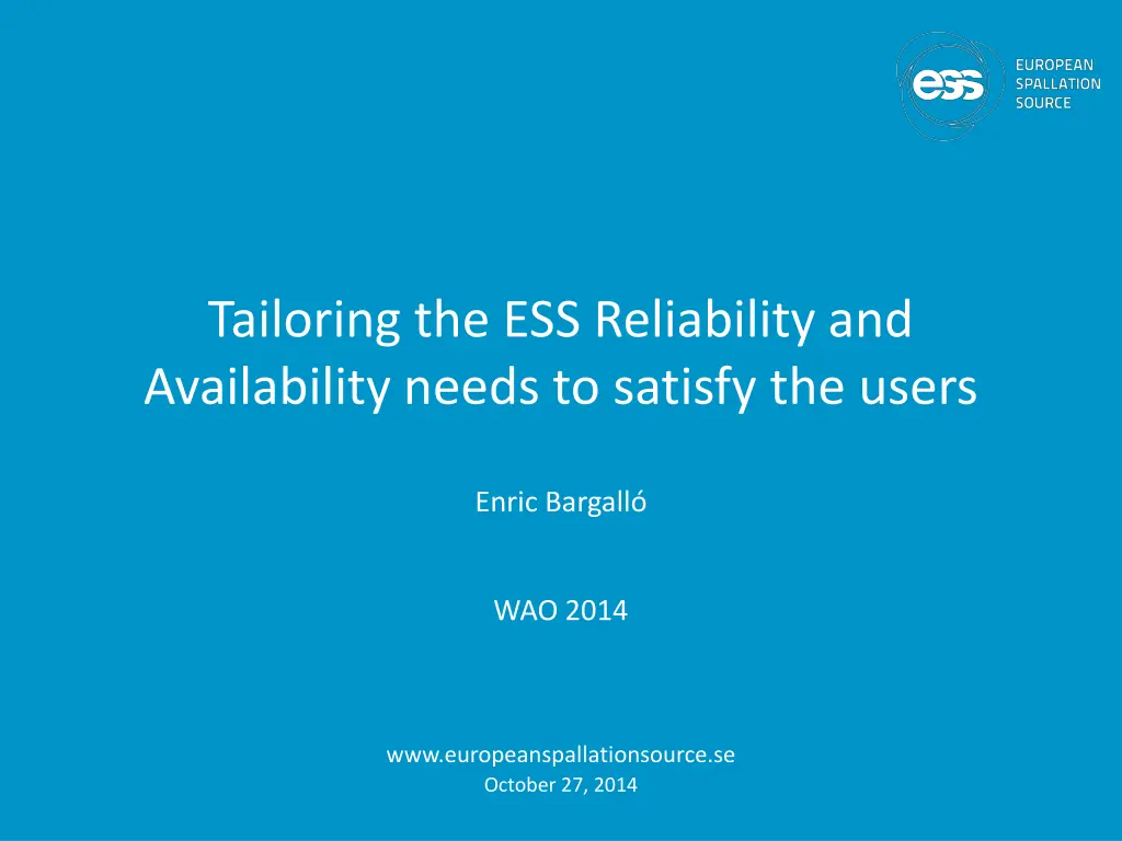 tailoring the ess reliability and availability
