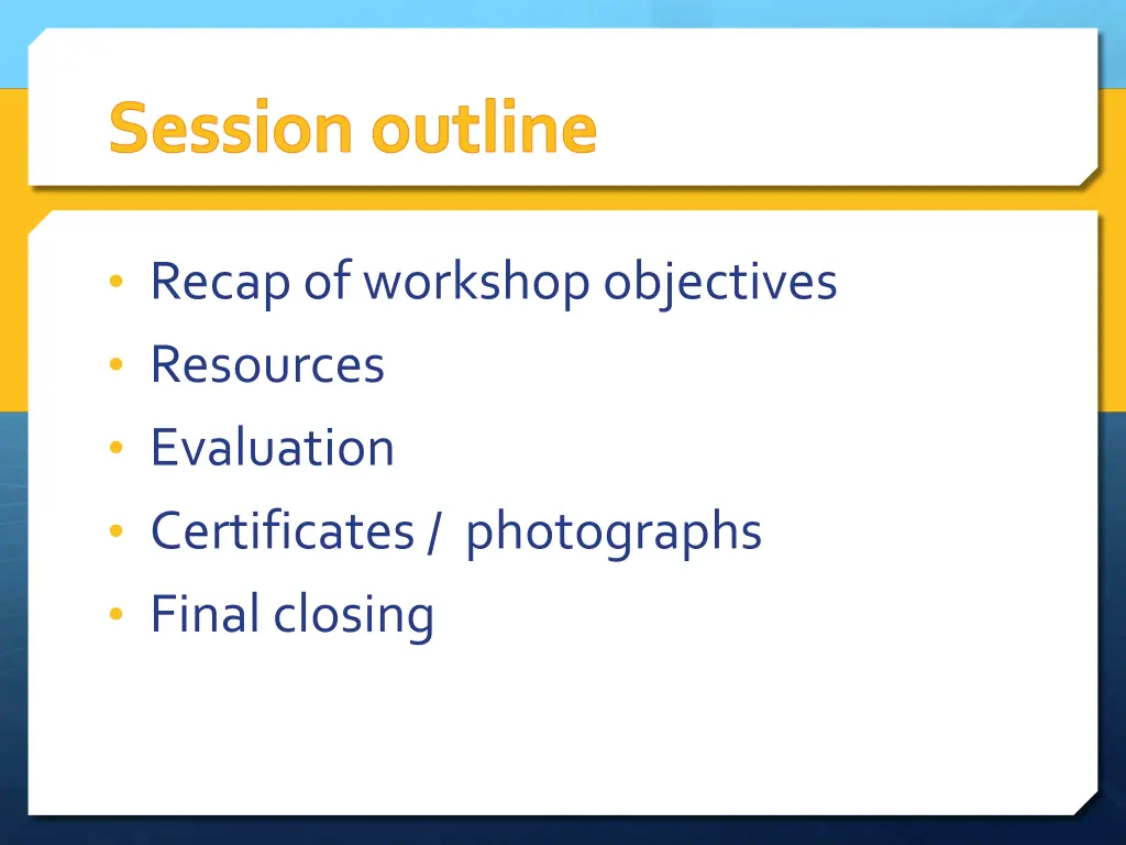 session outline