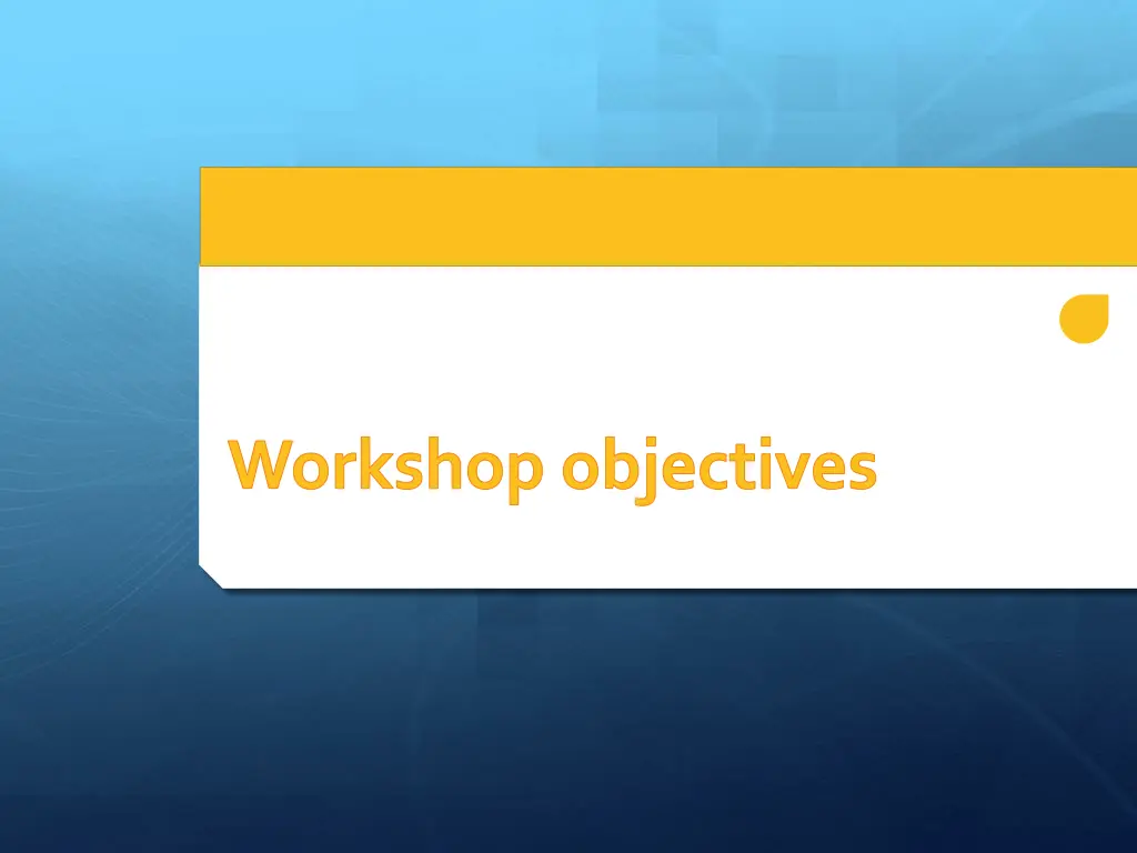 workshop objectives