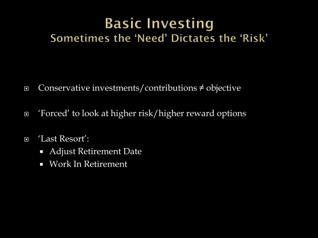 c onservative investments contributions objective