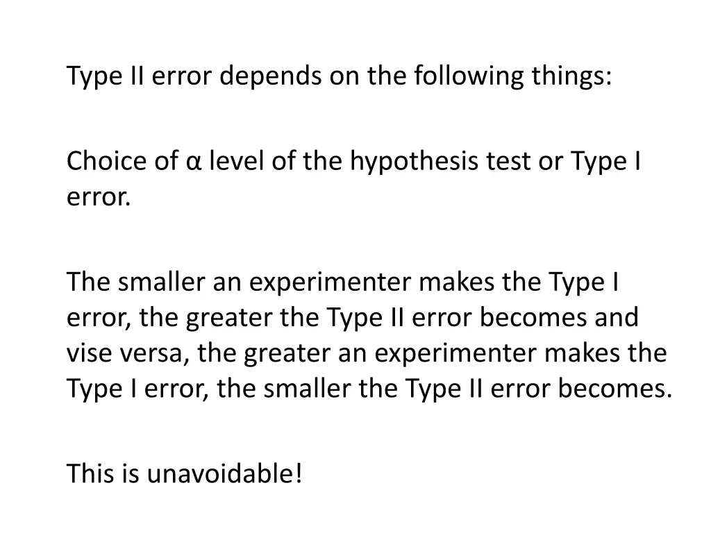 type ii error depends on the following things