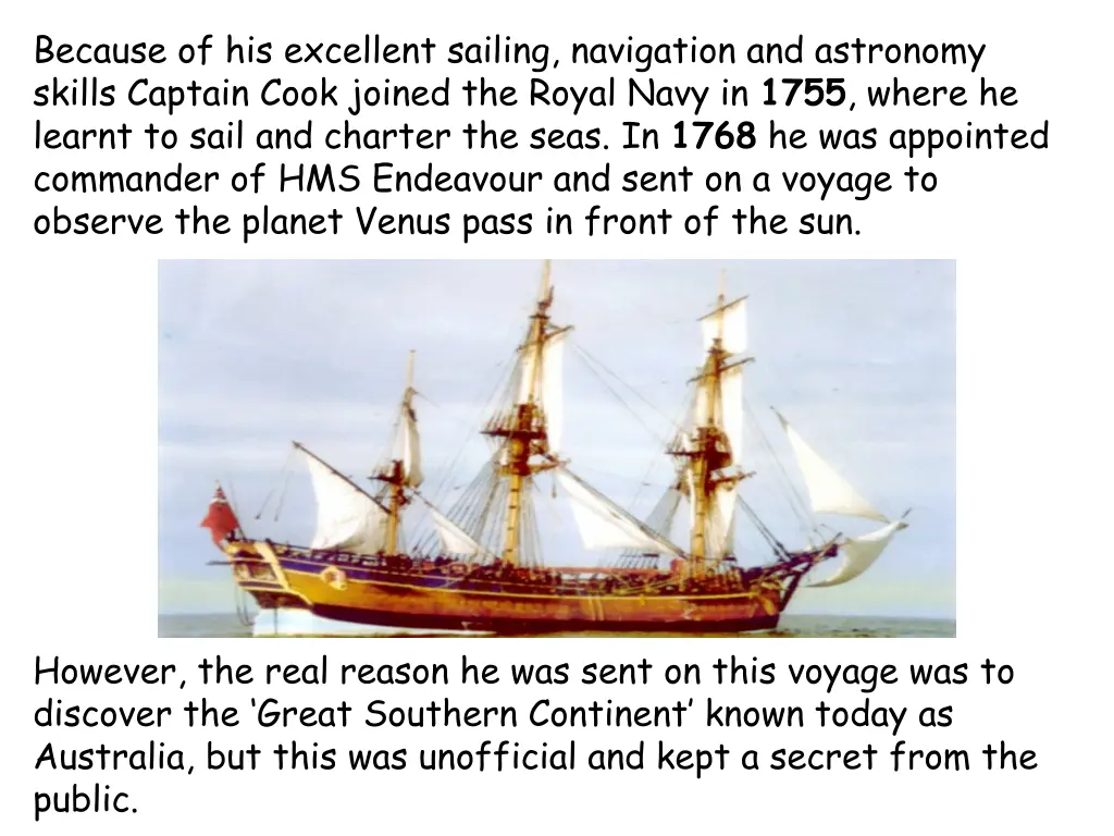 because of his excellent sailing navigation