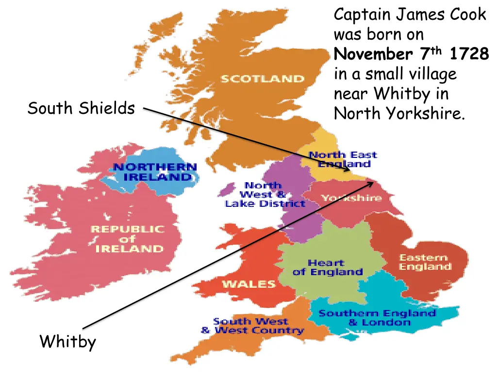 captain james cook was born on november 7 th 1728