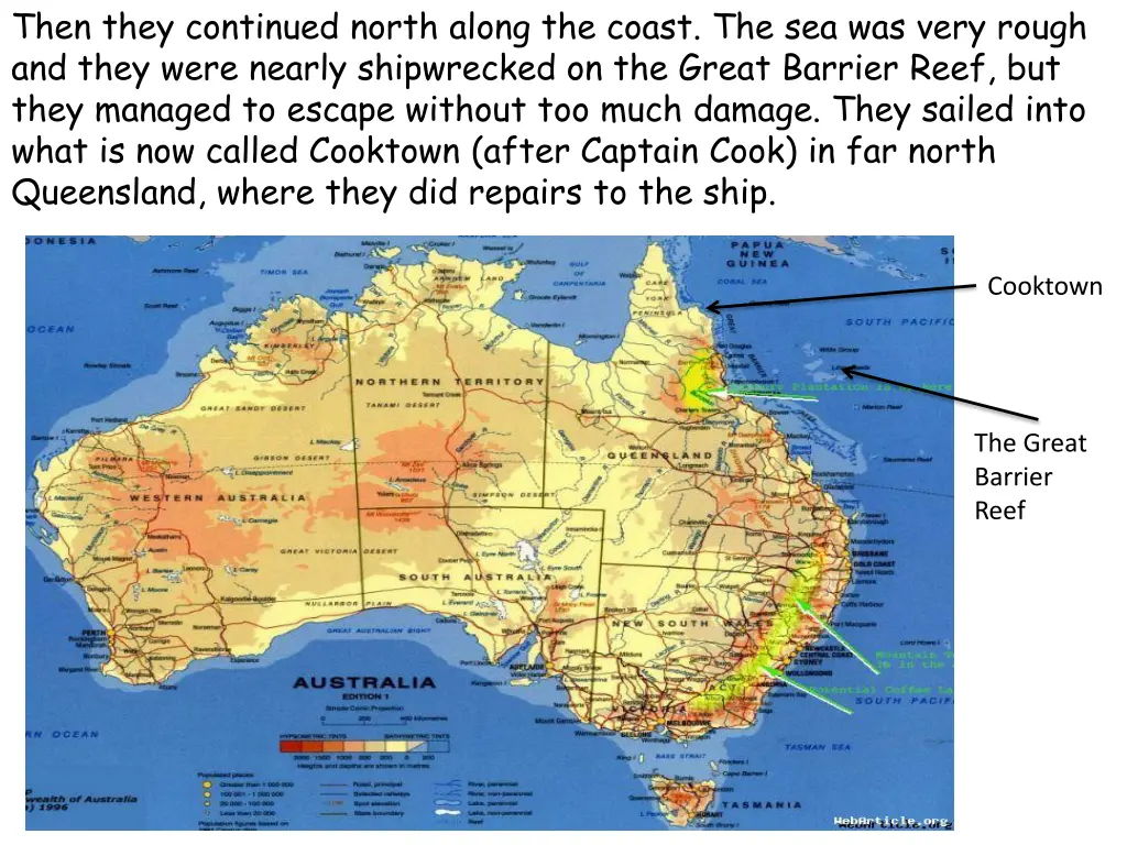 then they continued north along the coast