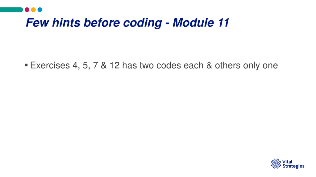 few hints before coding module 11