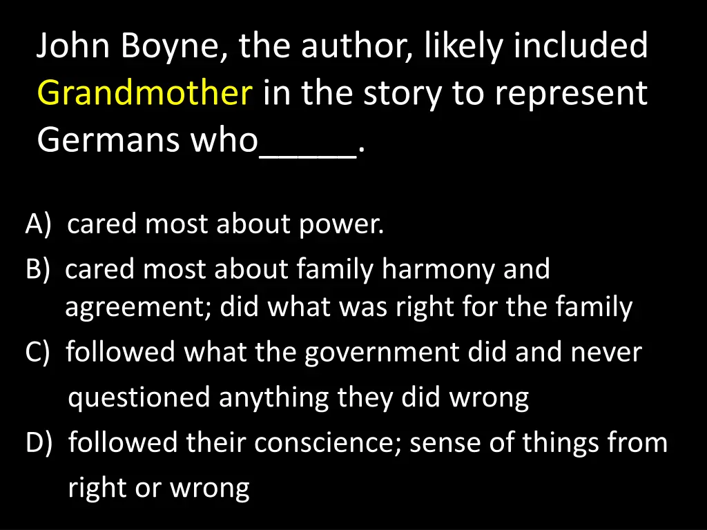 john boyne the author likely included grandmother
