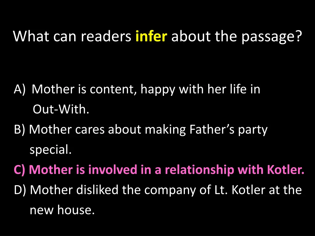 what can readers infer about the passage 1