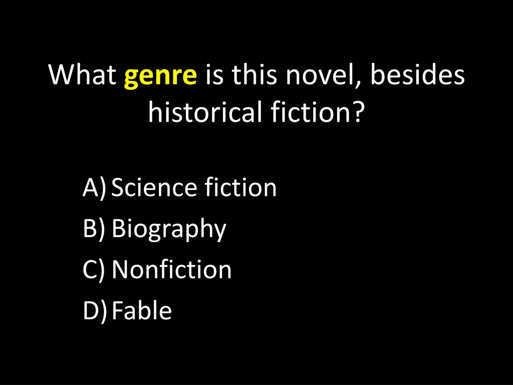 what genre is this novel besides historical