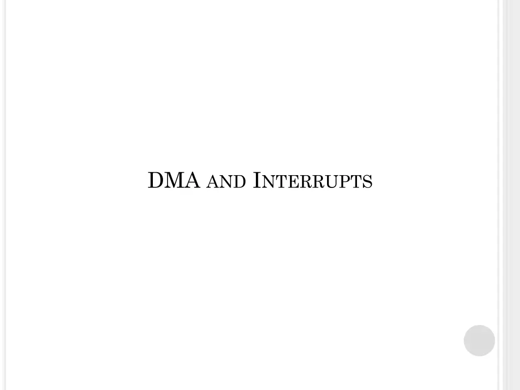 dma and i nterrupts