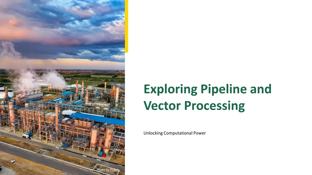 exploring pipeline and vector processing