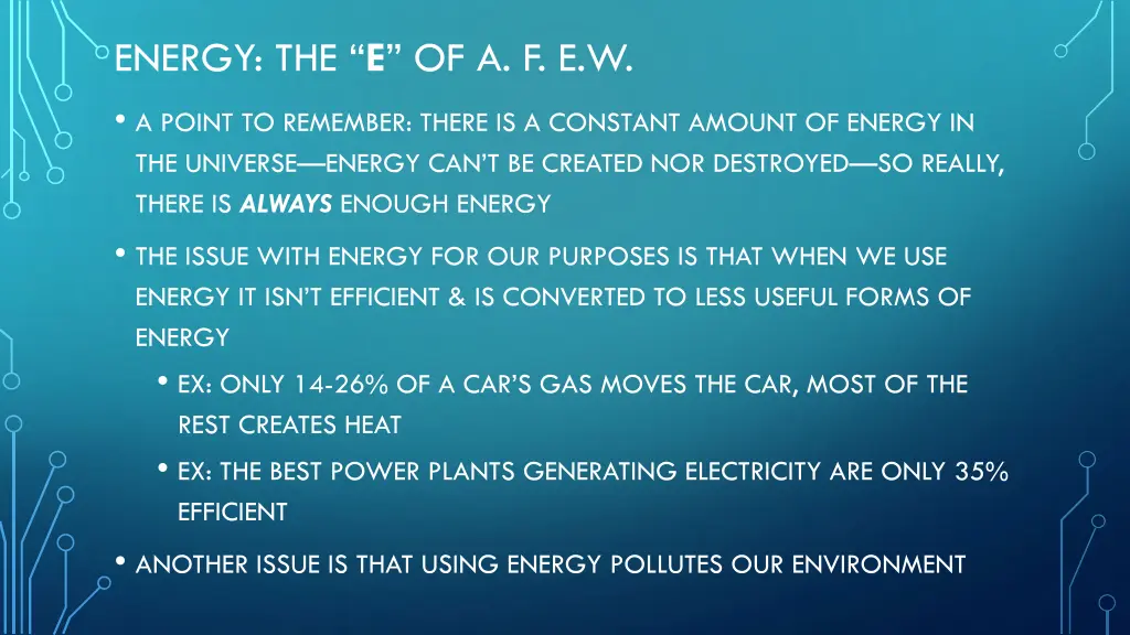 energy the e of a f e w