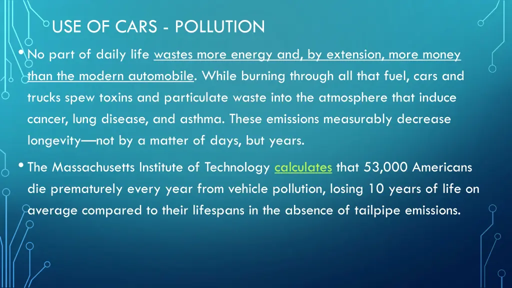 use of cars pollution no part of daily life