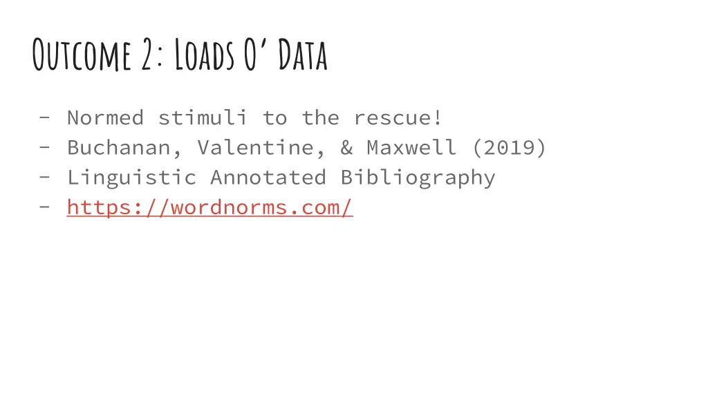 outcome 2 loads o data 1
