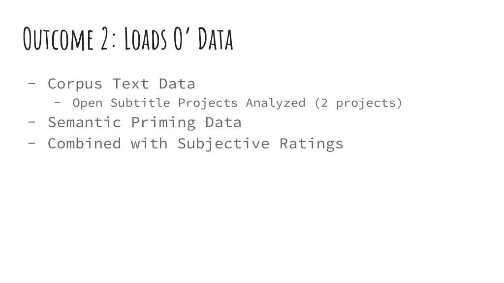 outcome 2 loads o data 6