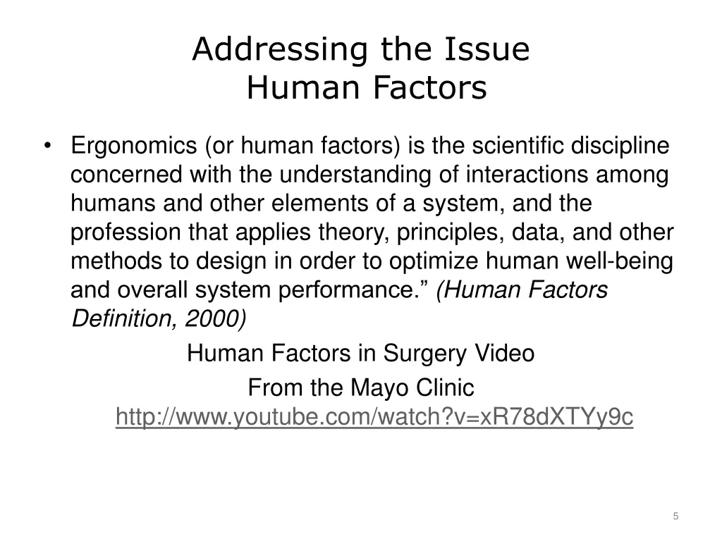 addressing the issue human factors