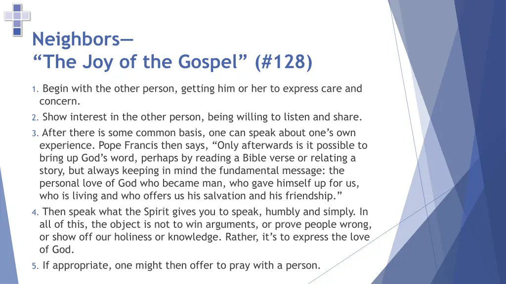 neighbors the joy of the gospel 128