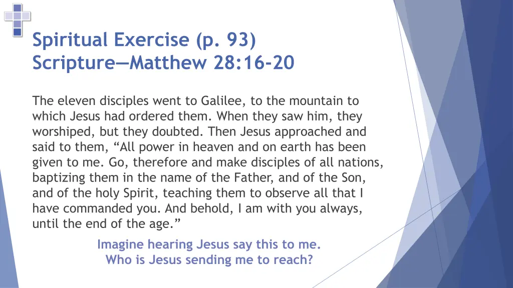 spiritual exercise p 93 scripture matthew 28 16 20