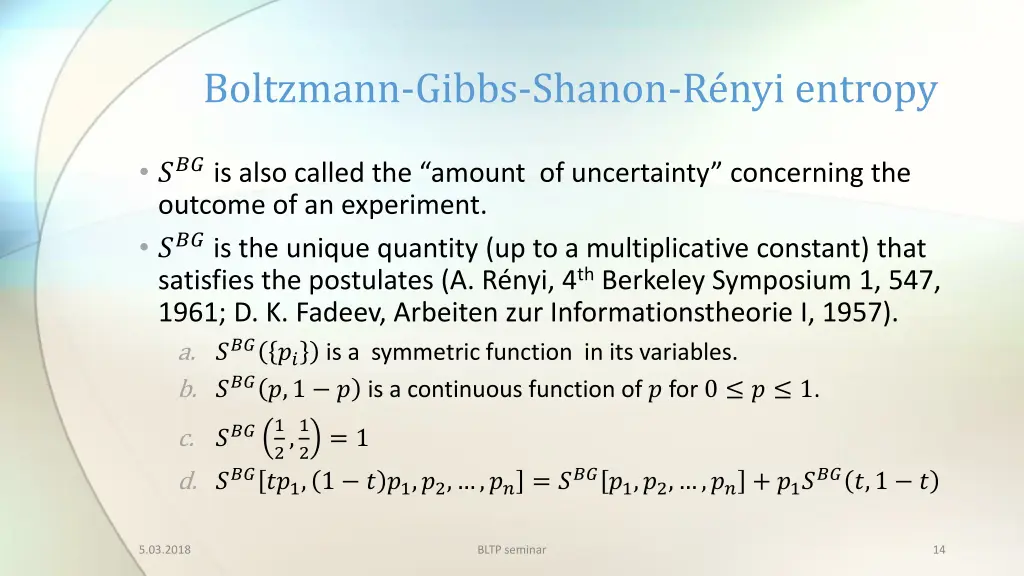 boltzmann gibbs shanon r nyi entropy