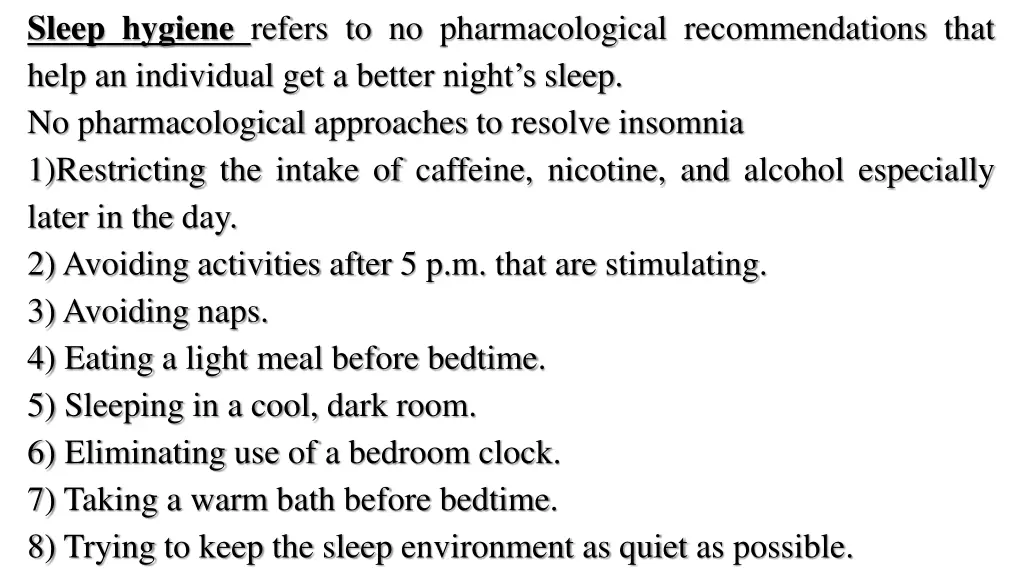 sleep hygiene refers to no pharmacological