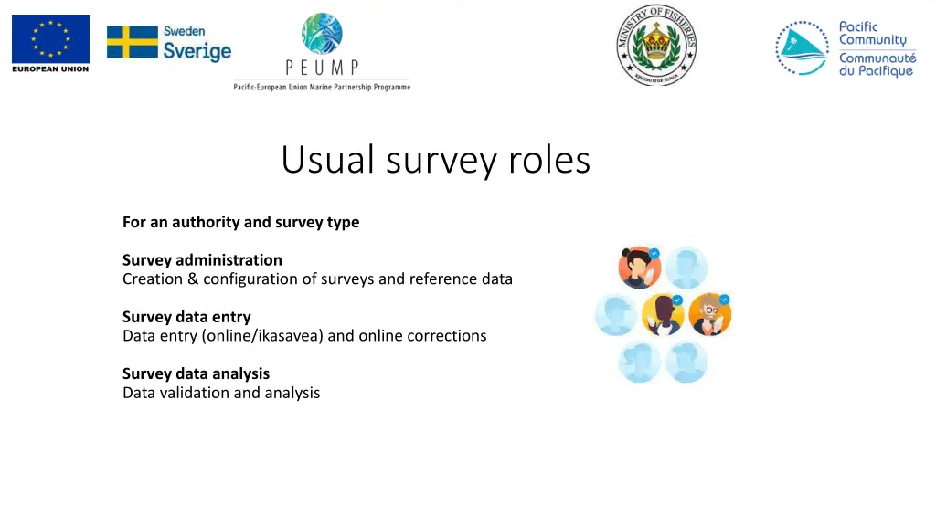 usual survey roles
