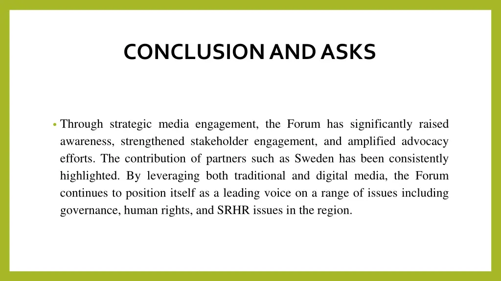 conclusion and asks