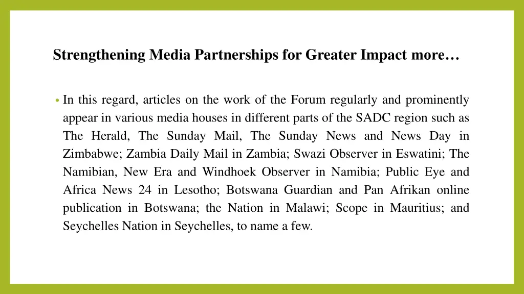 strengthening media partnerships for greater 1
