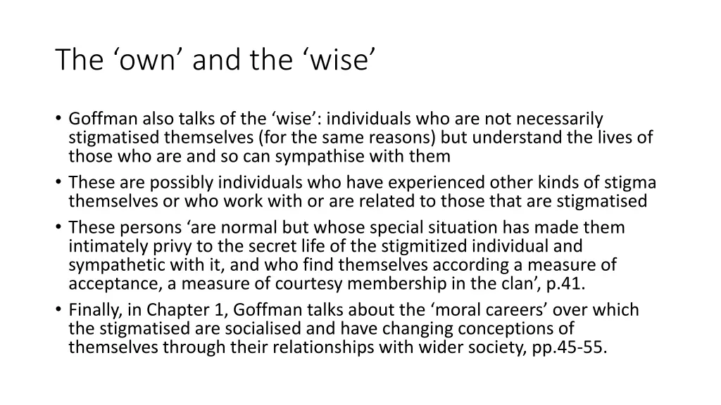 the own and the wise