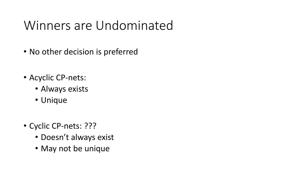 winners are undominated