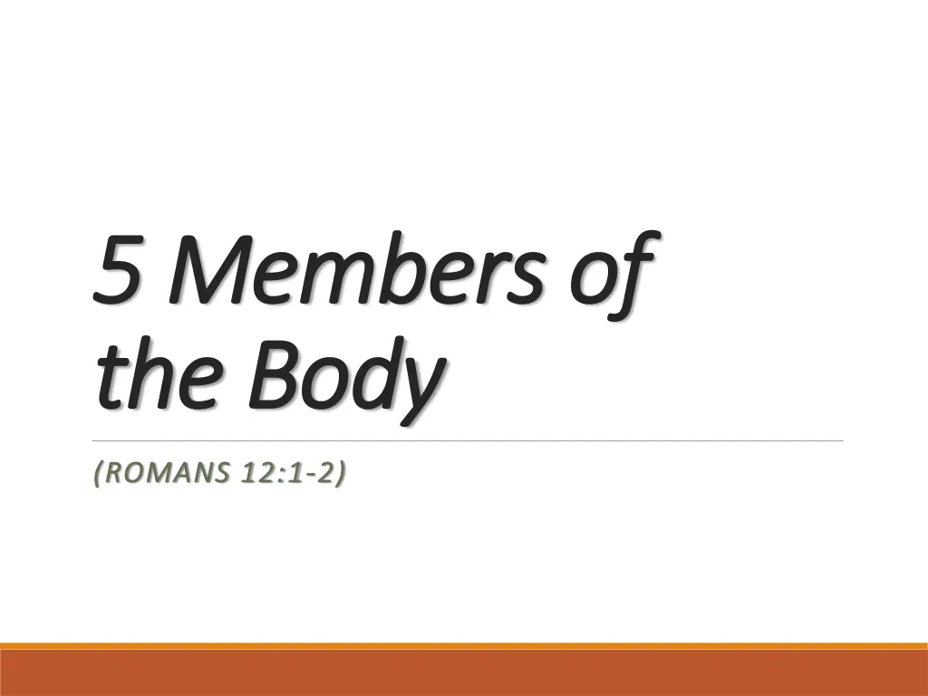 5 members of 5 members of the body the body